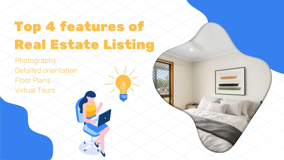 Top 4 features of Real Estate Listing
