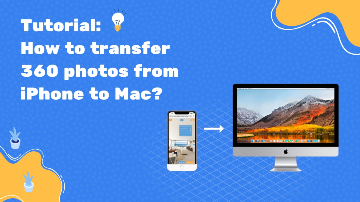 How to transfer 360 photos from iPhone to Mac