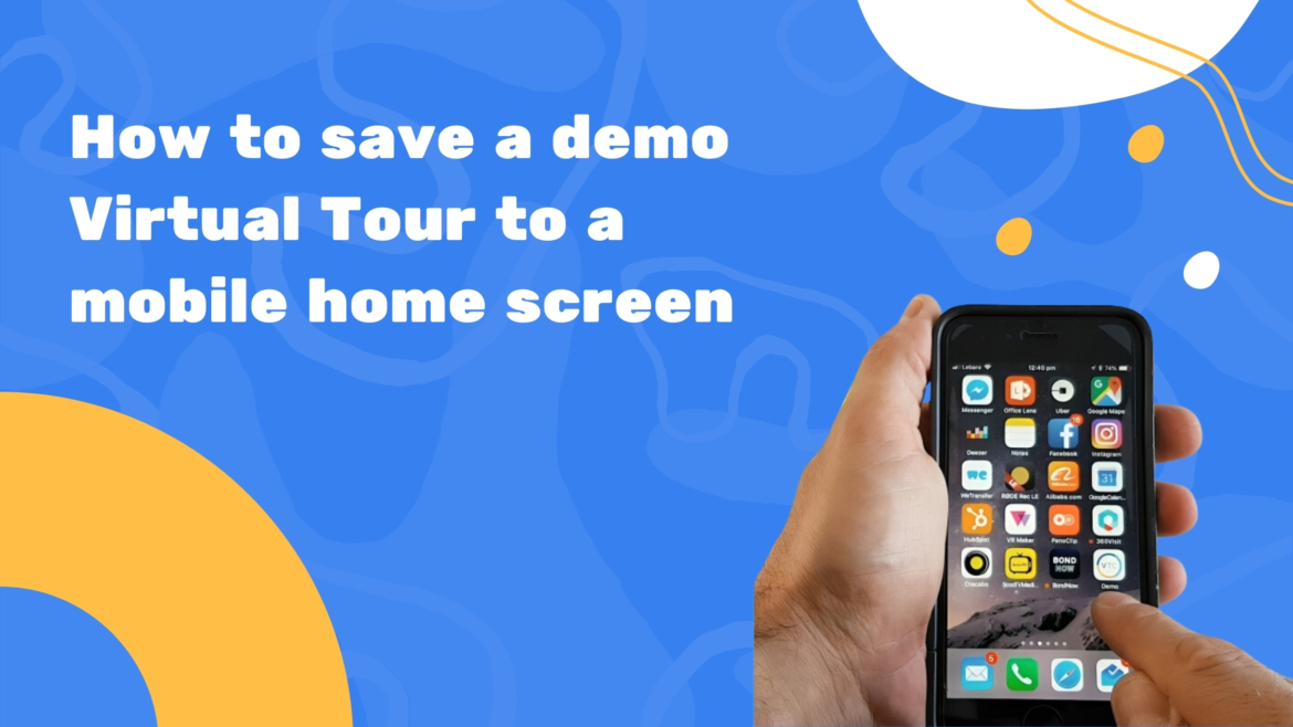 How to save a demo virtual tour to mobile home screen