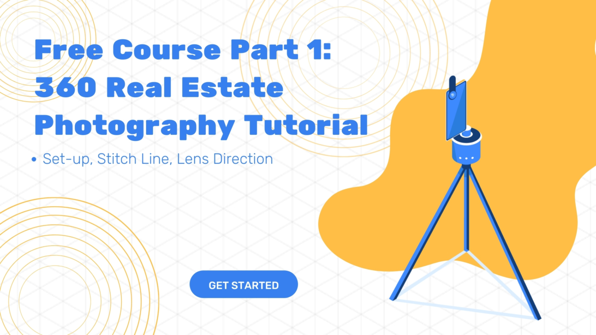 360 Real Estate Photography Tutorial – free course part 1