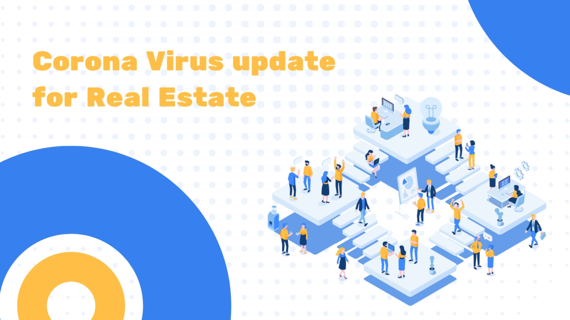 Corona Virus update for Real Estate