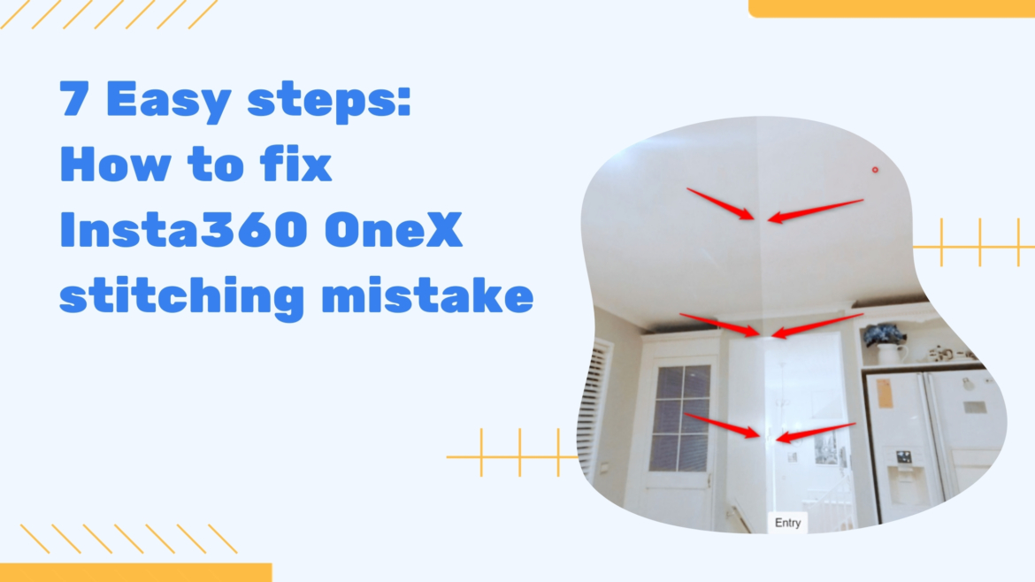 How to fix Insta360 OneX stitching mistake