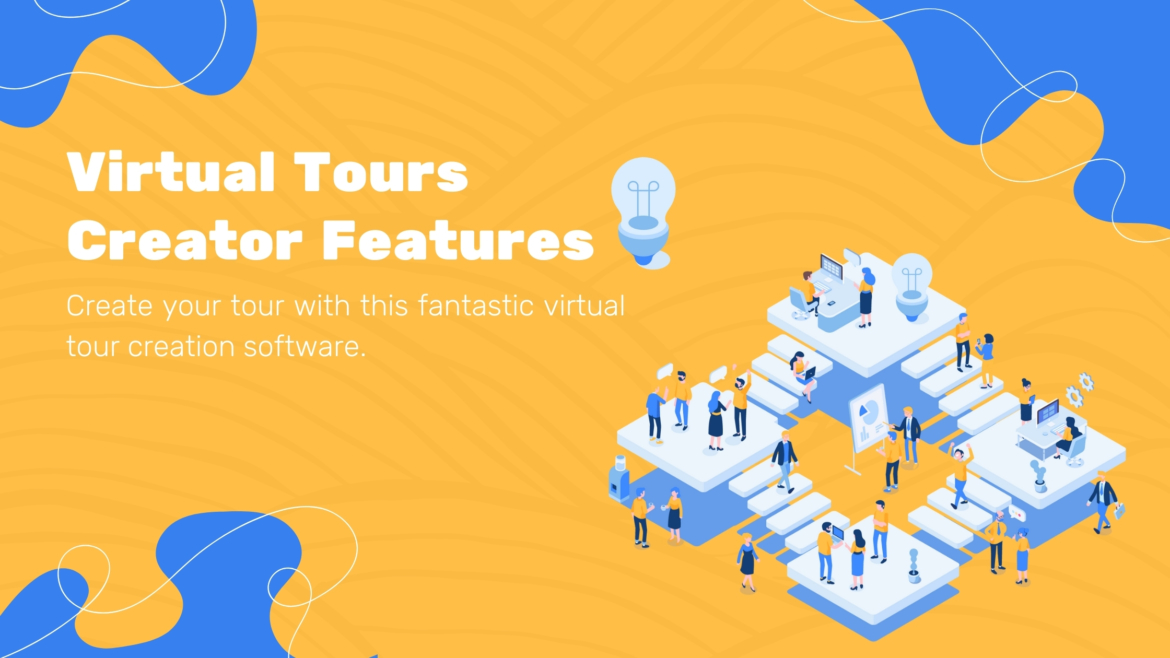 Virtual Tours Creator Features