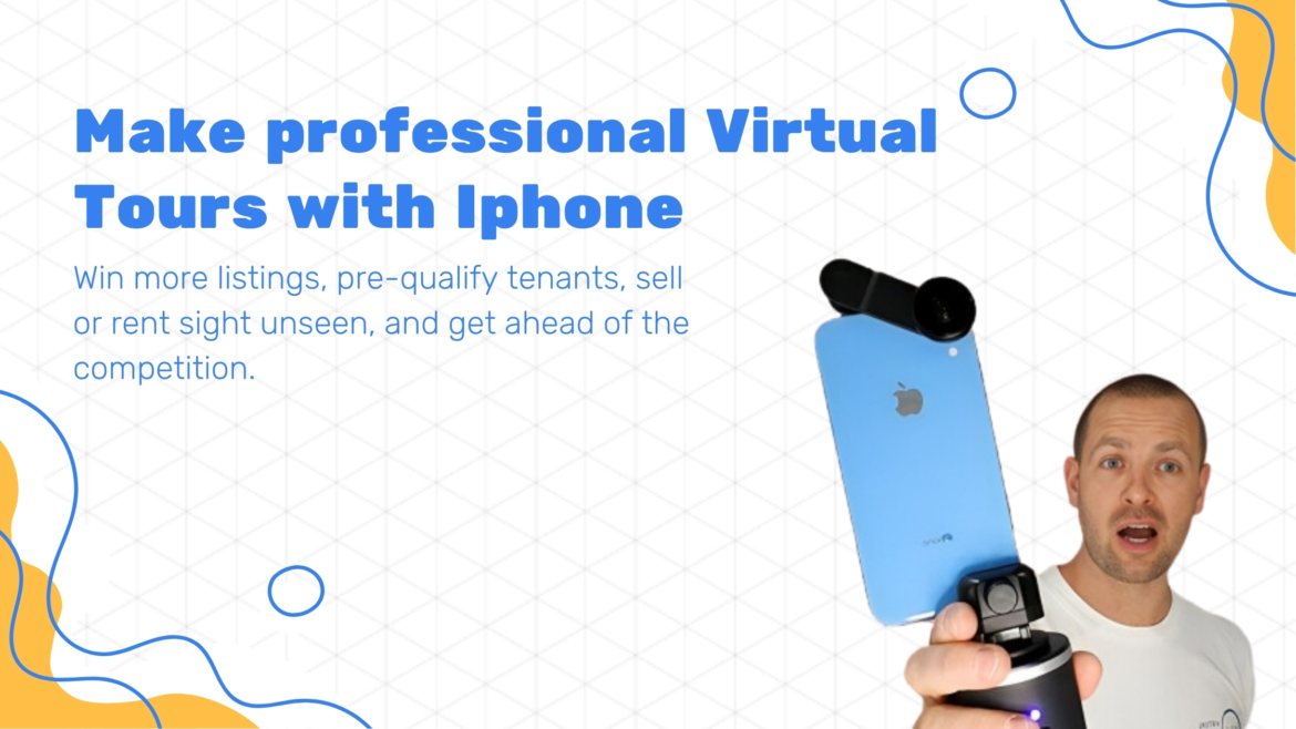 Make professional Virtual Tours with iPhone