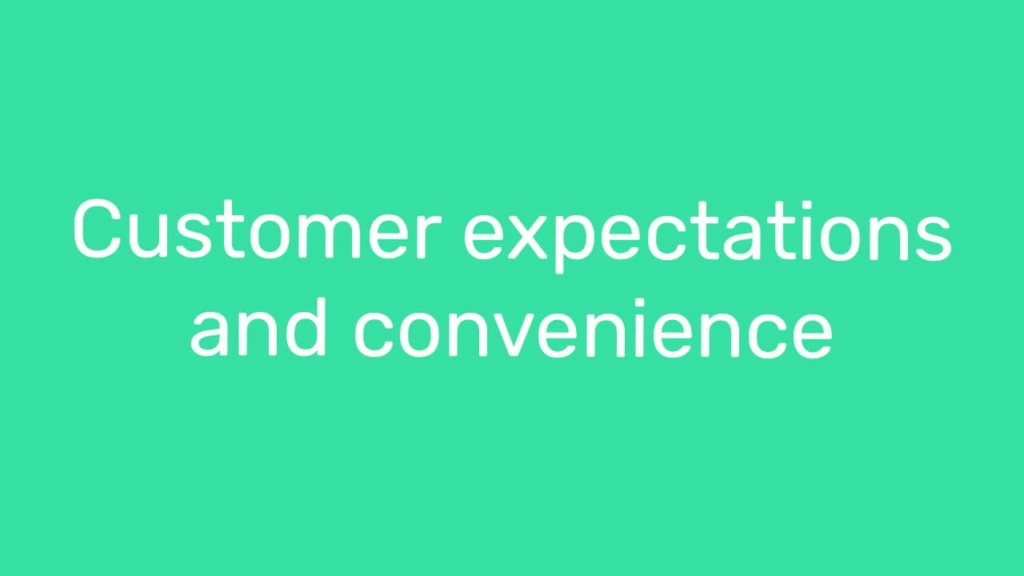 Customer-expectations-and-convenience-min