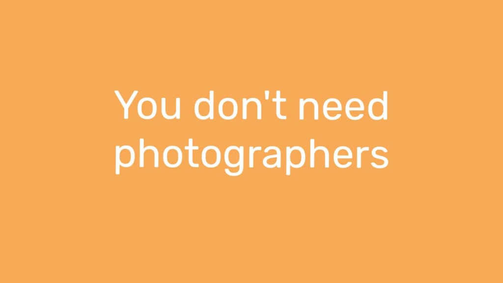 Don't-need-photographers-min