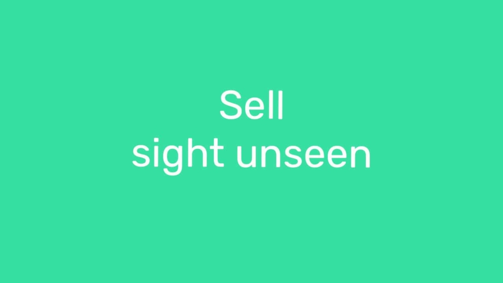 Sell-Sight-unseen-min
