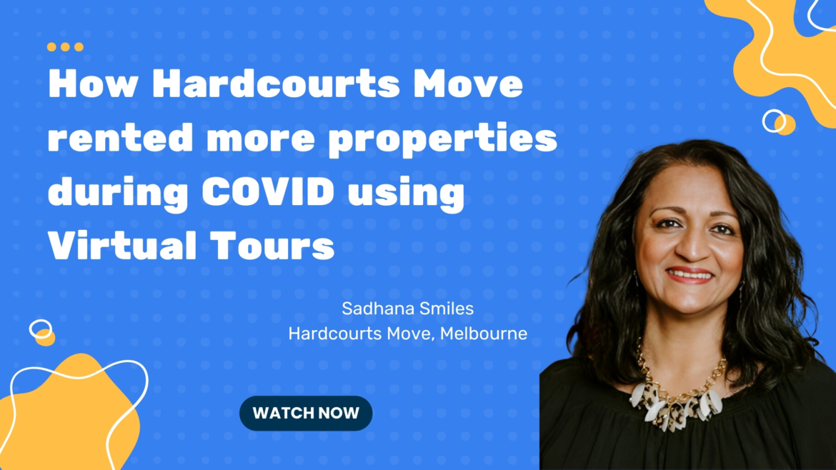 How Harcourts Move rented more properties during COVID using Virtual Tours