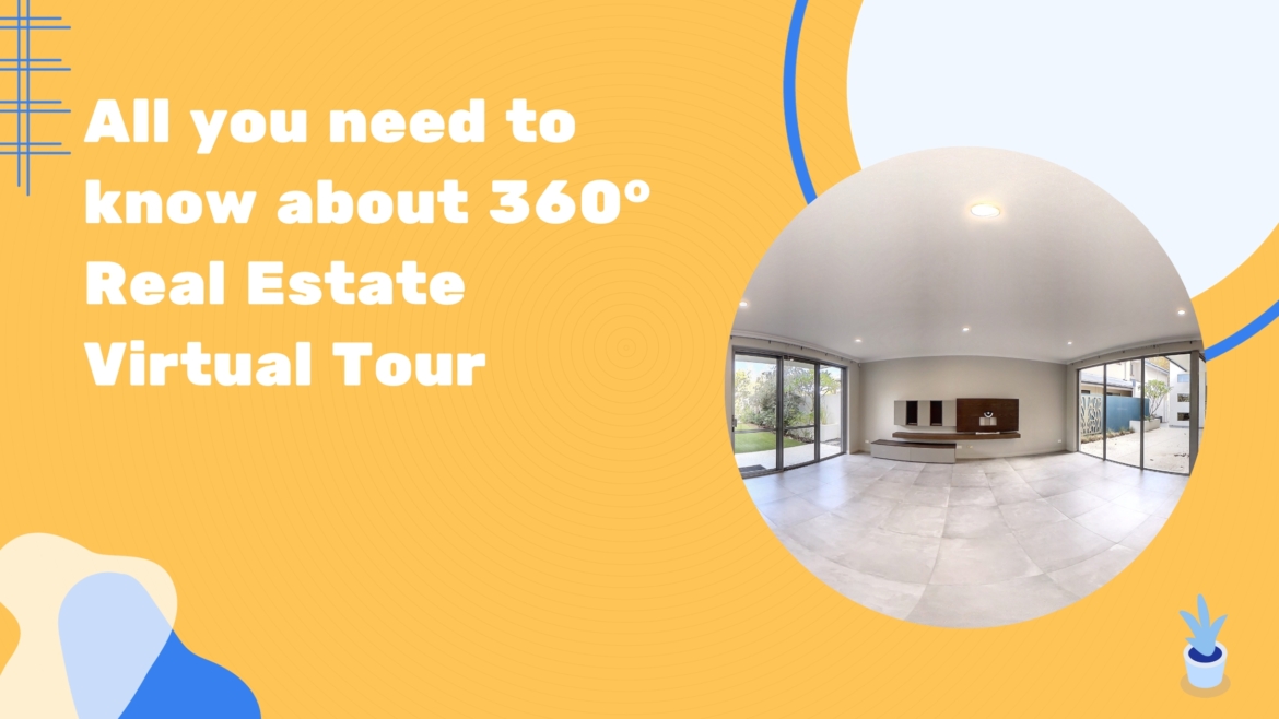 All you need to know about 360-degree real estate virtual tours