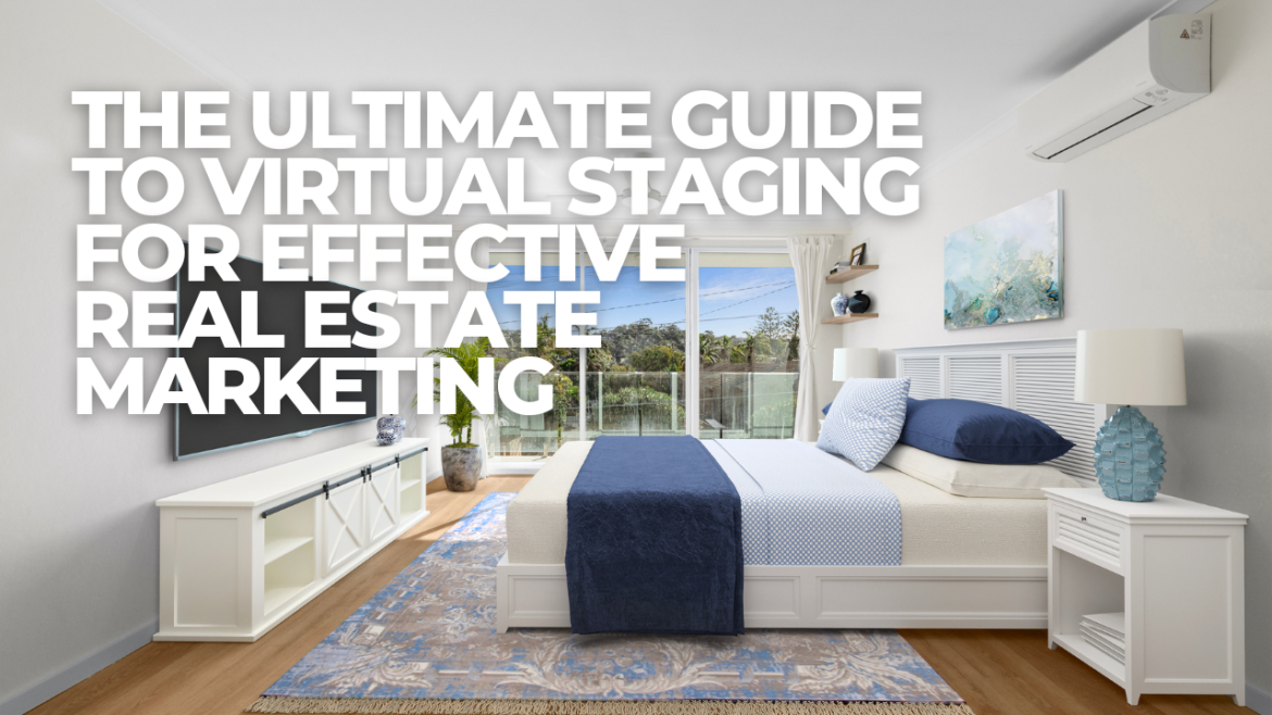 5 Virtual Staging Tips That Help Sell Homes