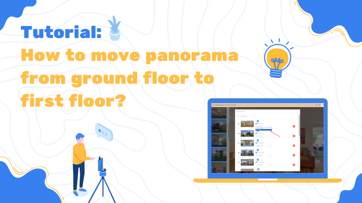 How to Move 360 Panorama from Ground Floor to First Floor