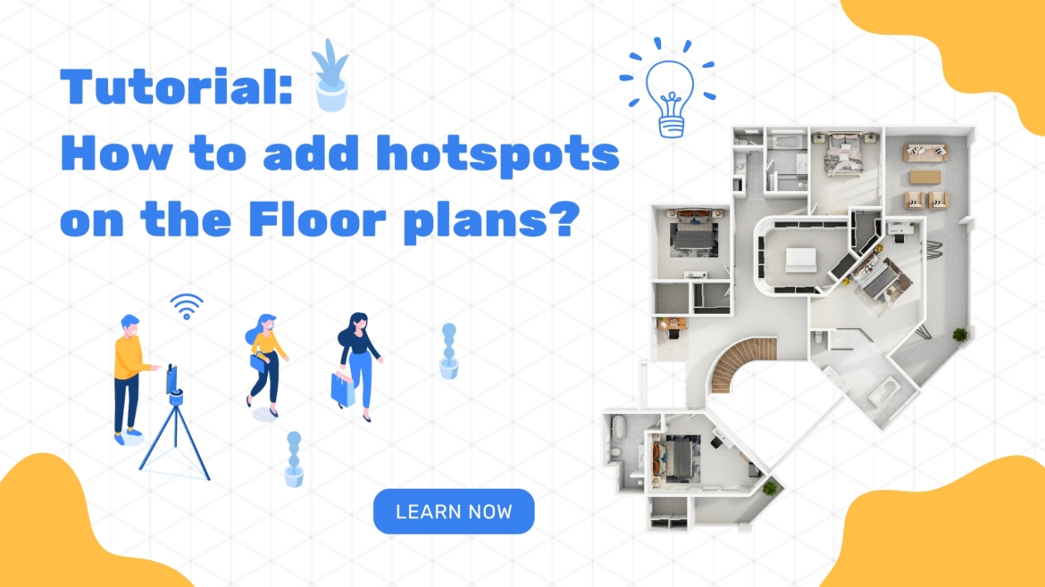 How to Add Hotspots on the Floorplan in a 360 virtual tour