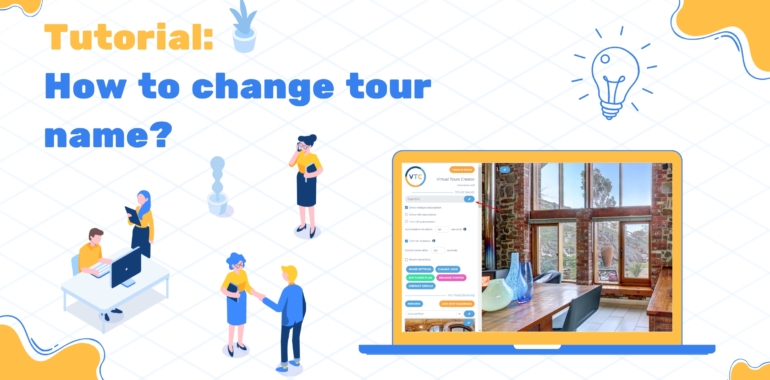 How to Change 360 Virtual Tour Name