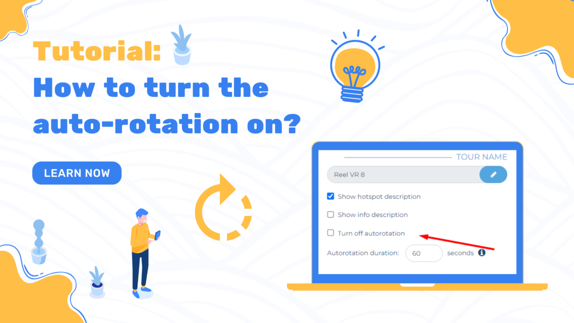 How to Turn the Auto Rotation on in the 360 Virtual Tour
