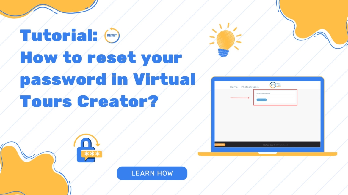 How to reset your password in Virtual Tours Creator
